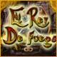 El Rey de Fuego