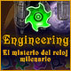 Engineering: El misterio del reloj milenario