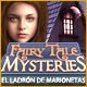 Fairy Tale Mysteries: El Ladr&oacute;n de Marionetas