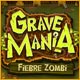 Grave Mania: Fiebre Zombi