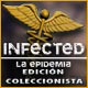 Infected: La Epidemia Edici&oacute;n Coleccionista