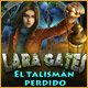 Lara Gates: El talismán perdido