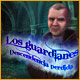 Los guardianes: Descendencia perdida