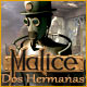Malice: Dos Hermanas