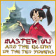 Master Wu and the Glory of the 10 Powers