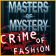 Masters of Mystery: Crime of Fashion
