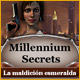 Millennium Secrets: La maldición esmeralda
