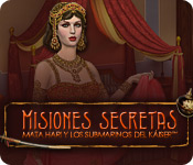 Misiones Secretas: Mata Hari y los Submarinos del K&aacute;iser