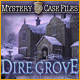 Mystery Case Files®: Dire Grove™