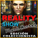 Reality Show: Plano Mortal Edici&oacute;n Coleccionista