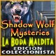 Shadow Wolf Mysteries: La Boda Maldita Edici&oacute;n Coleccionista
