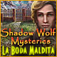 Shadow Wolf Mysteries: La Boda Maldita