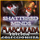 Shattered Minds: Mascarada Edición Coleccionista