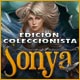Sonya Edición Coleccionista
