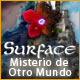 Surface: Misterio de Otro Mundo