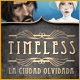 Timeless: La ciudad olvidada