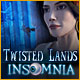 Twisted Lands: Insomnia
