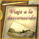 Viaje a lo desconocido
