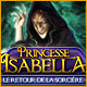 Princesse Isabella: Le Retour de la Sorci&egrave;re