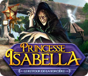 Big Fish FR Princesse Isabella Le Retour de la Sorciere Princesse Isabella Le Retour de la Sorciere 