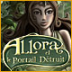 Allora et le Portal D&eacute;truit