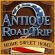 Antique Road Trip 2: Home Sweet Home