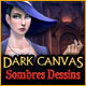 Dark Canvas: Sombres Dessins