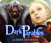 Big Fish FR dark parables la reine des neiges dark parables la reine des neiges 