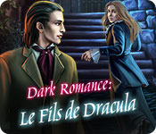 Dark Romance: Le Fils de Dracula – Solution