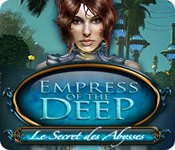 Big Fish FR empress of the deep le secret des abysses empress of the deep le secret des abysses 