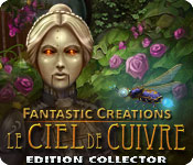 Fantastic Creations: Le Ciel de Cuivre Edition Collector Fantastic Creations: Le Ciel de Cuivre Edition Collector