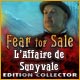Fear for Sale: L'Affaire de Sunnyvale Edition Collector