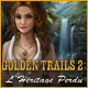 Golden Trails 2: L'H&eacute;ritage Perdu