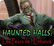 Big Fish FR haunted halls les peurs de l enfance haunted halls les peurs de l enfance 