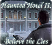 Big Fish FR haunted hotel 2 believe the lies haunted hotel 2 believe the lies 