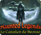 Big Fish FR haunted legends le cavalier de bronze haunted legends le cavalier de bronze 