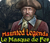 Haunted Legends: La Masque de Fer – Solution