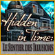 Hidden in Time: Le Sentier des Illusions