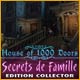 House of 1000 Doors: Secrets de Famille Edition Collector