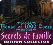 Big Fish FR house 1000 doors secrets de famille ec house 1000 doors secrets de famille ec 