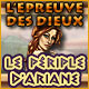 L'Epreuve des Dieux: Le P&eacute;riple d'Ariane