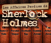 Big Fish FR les affaires perdues de sherlock holmes les affaires perdues de sherlock holmes 