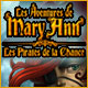Les Aventures de Mary Ann: Les Pirates de la Chance