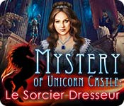 Mystery of Unicorn Castle: Le Sorcier Dresseur – Solution