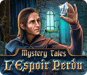 Mystery Tales: L’Espoir Perdu – Solution