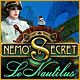 Nemo's Secret: Le Nautilus
