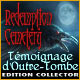 Redemption Cemetery: T&eacute;moignage d'Outre-Tombe Edition Collector