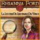 Rhianna Ford & La Lettre de L&eacute;onard de Vinci