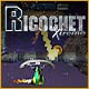 Ricochet Xtreme