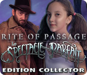 Rite of Passage: Le Spectacle Parfait Edition Collector Rite of Passage: Le Spectacle Parfait Edition Collector